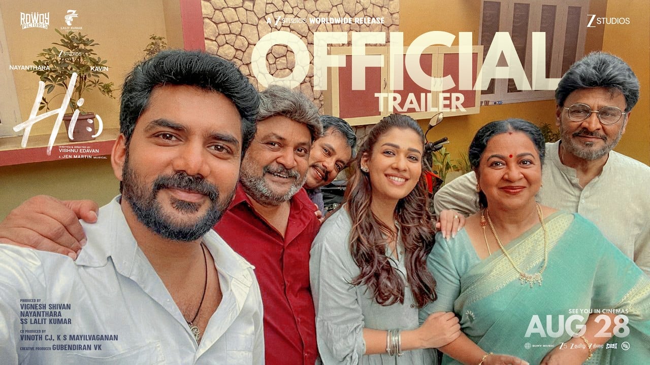 Hi :) - Movie Official Trailer (Tamil) | Nayanthara, Kavin | Vishnu Edavan | In Cinemas 28th August