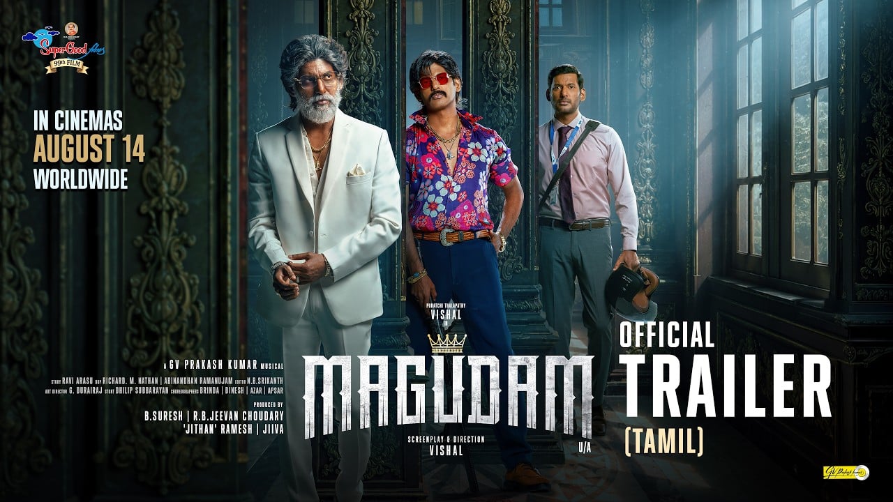Magudam (Tamil) Trailer | Vishal | GV Prakash | Anjali | Dushara | Super Good Films