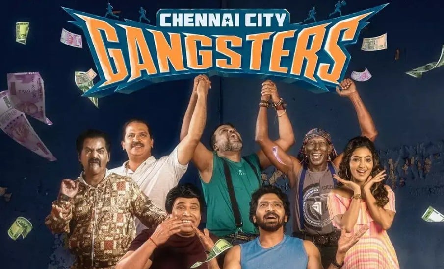chennai city gangsters movie review june 20