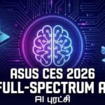 asus ces 2026 full spectrum ai innovation ubiquitous ai technology news tamil
