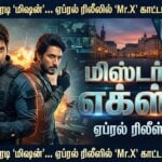 arya gautham karthik mr x movie release update april 2026